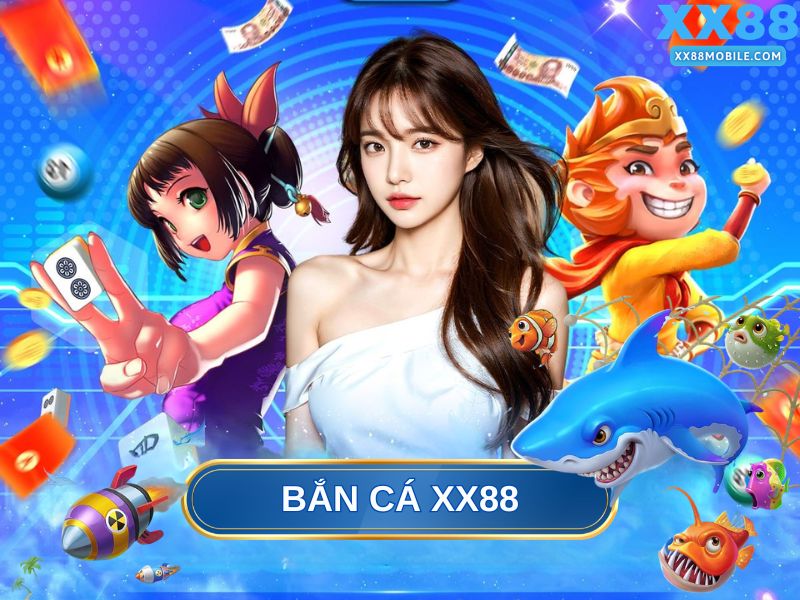 Những điểm lôi cuốn đặc biệt của sảnh Bắn cá XX88