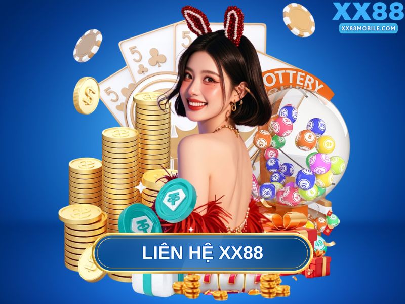 Các kênh liên hệ XX88 phổ biến