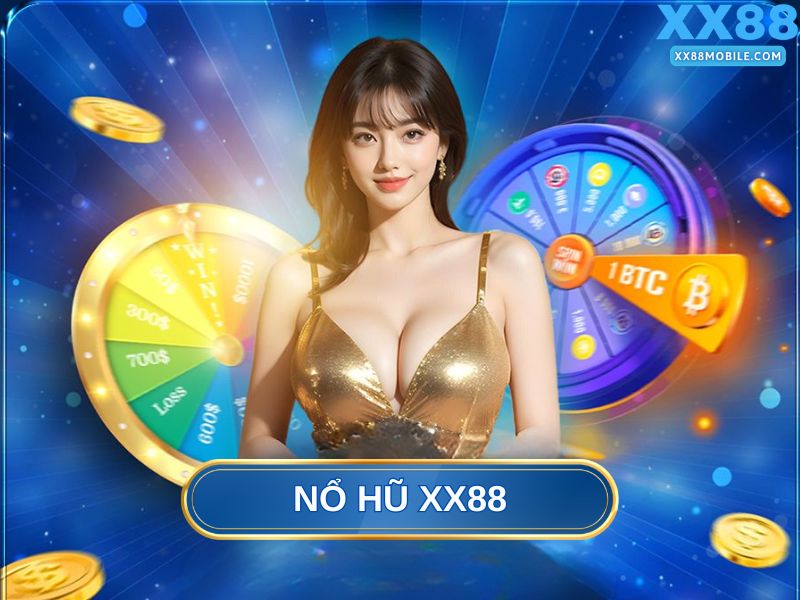Sức hấp dẫn không thể chối từ của sảnh Nổ hũ XX88