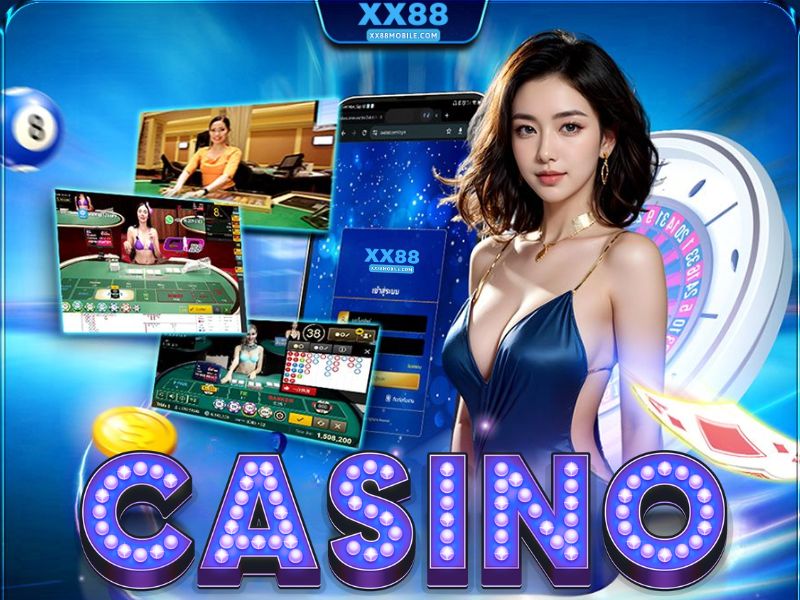 Ưu điểm vượt trội khi trải nghiệm sòng casino XX88