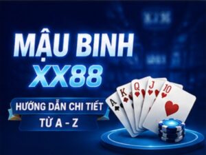 Mậu Binh XX88